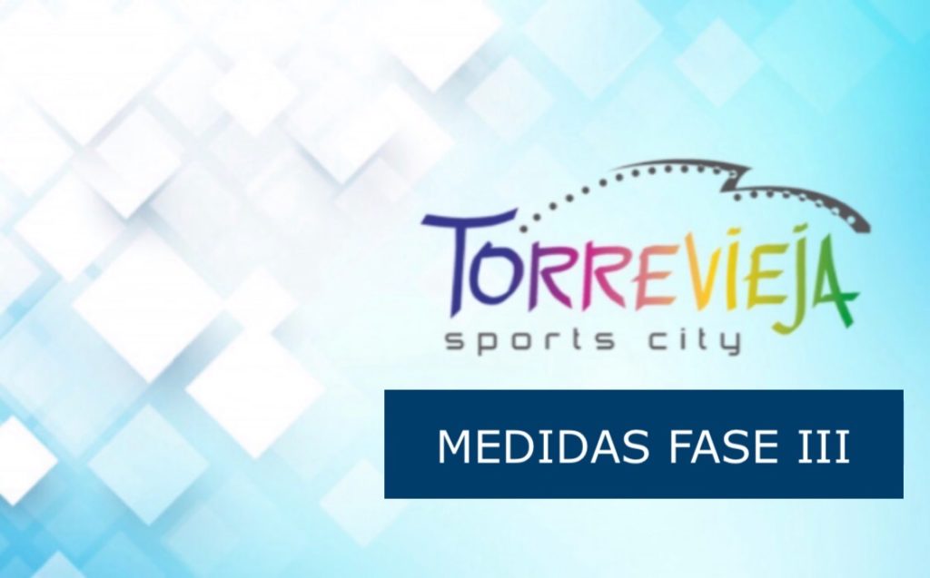 MEDIDAS EN LA FASE III PARA LAS INSTALACIONES DEPORTIVAS