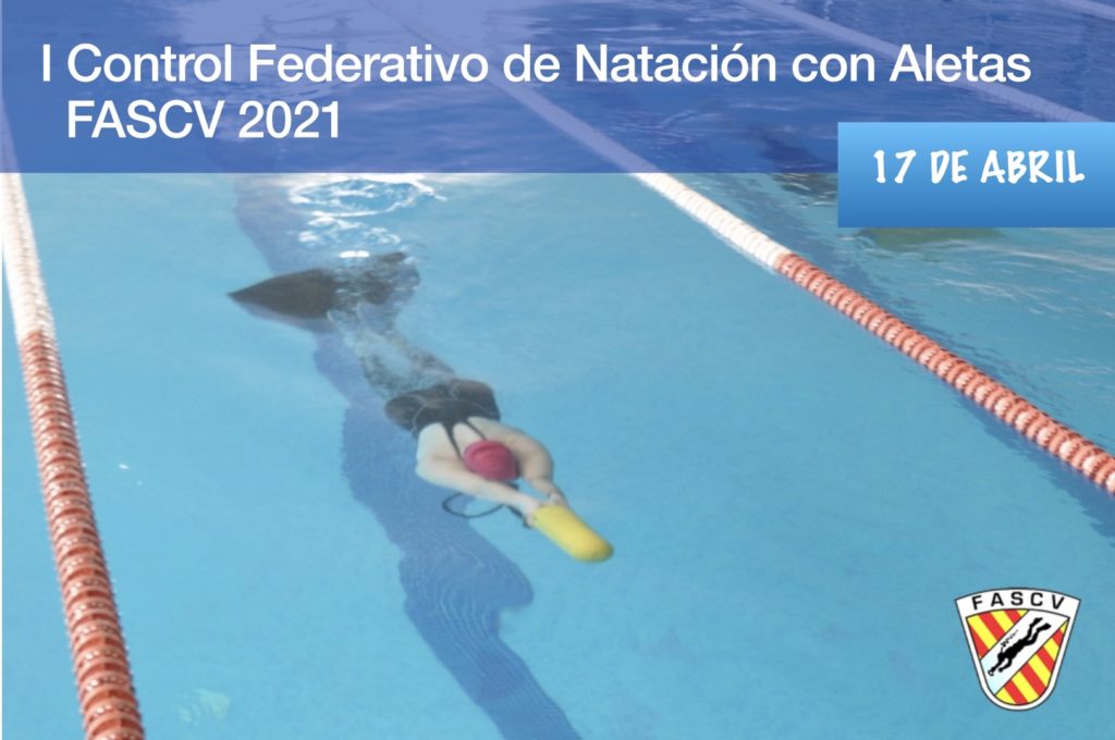 🏆I Control Federativo de Natación con Aletas FASCV 2021🤿