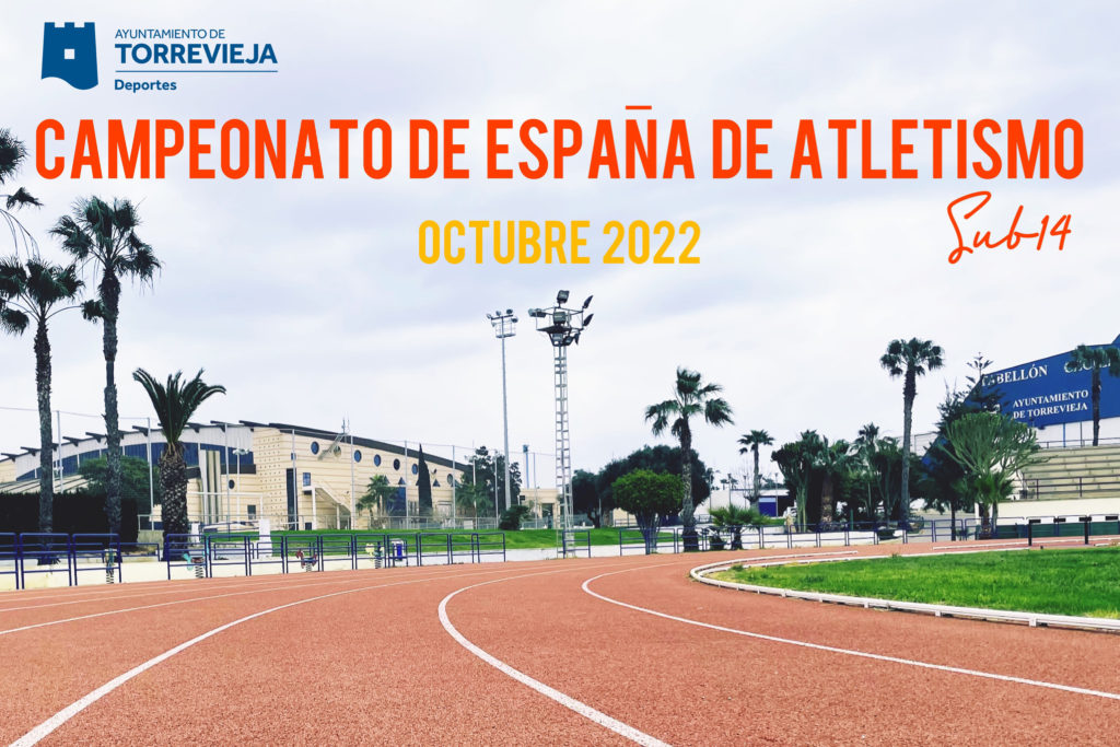 🏆 Torrevieja, sede del Campeonato de España de Atletismo “sub 14”🏃‍♀️🏃‍♂️