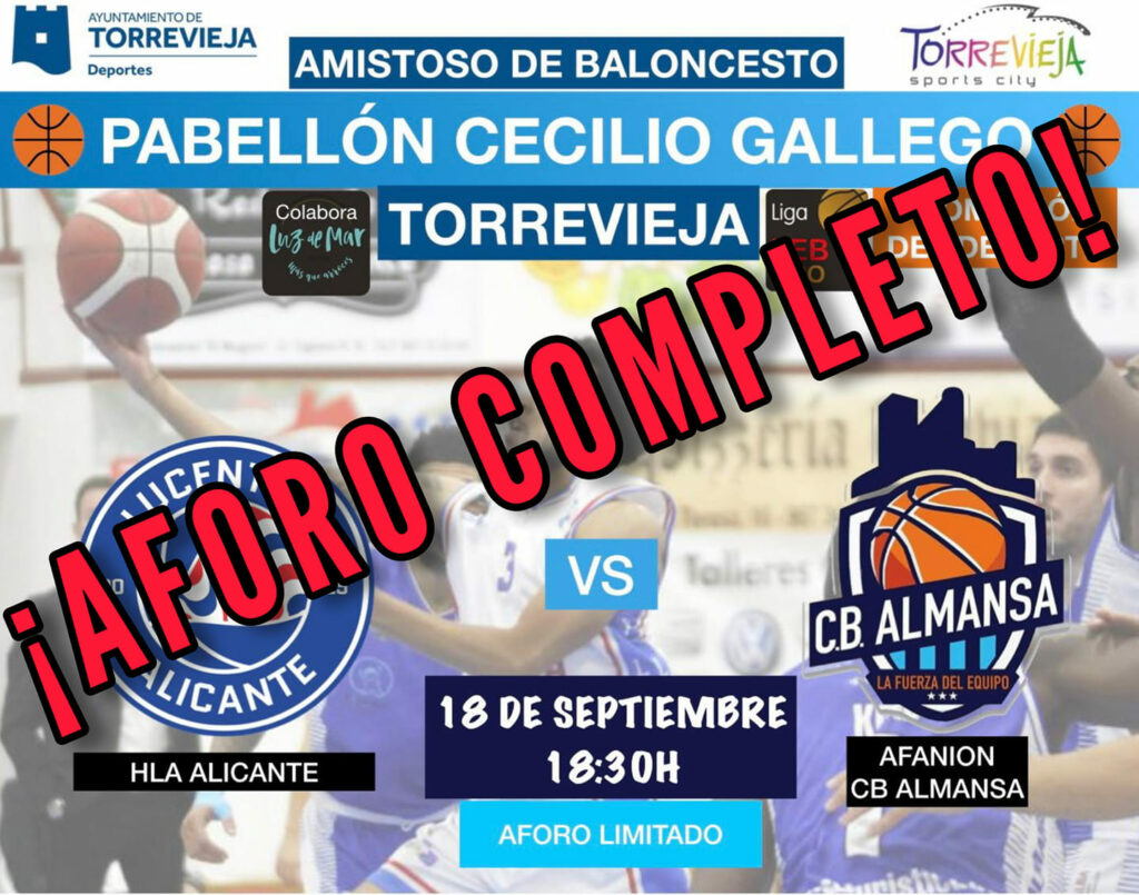 Aforo completo para el partido amistoso entre el HLA Alicante y el Afanion CB Almansa