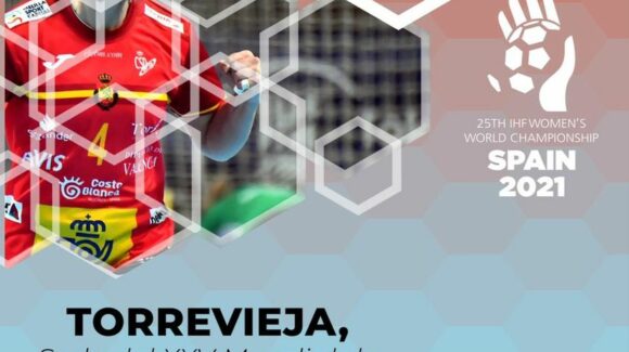 (Español) ESTE JUEVES SE CELEBRARÁ EL ACTO INAUGURAL DE TORREVIEJA COMO SEDE DEL MUNDIAL DE BALONMANO FEMENINO ESPAÑA 2021 (Español) ESTE JUEVES SE CELEBRARÁ EL ACTO INAUGURAL DE TORREVIEJA COMO SEDE DEL MUNDIAL DE BALONMANO FEMENINO ESPAÑA 2021