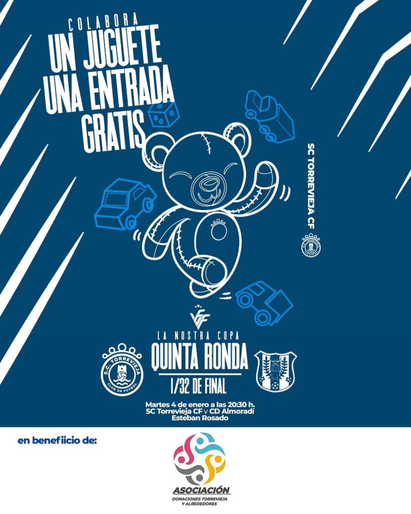 Un juguete, una entrada, para el partido de mañana del SC Torrevieja en La Nostra Copa.
