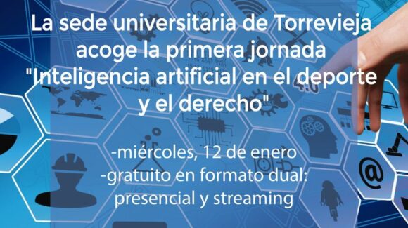 (Español) JORNADA “INTELIGENCIA ARTIFICIAL EN EL DEPORTE Y EL DERECHO”. (Español) JORNADA “INTELIGENCIA ARTIFICIAL EN EL DEPORTE Y EL DERECHO”.