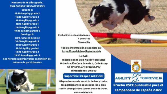 (Español) EL CLUB AGILITY TORREVIEJA SERÁ ANFITRIÓN DE UNA PRUEBA DE LA RSCE, PUNTUABLE PARA EL CAMPEONATO DE ESPAÑA. (Español) EL CLUB AGILITY TORREVIEJA SERÁ ANFITRIÓN DE UNA PRUEBA DE LA RSCE, PUNTUABLE PARA EL CAMPEONATO DE ESPAÑA.
