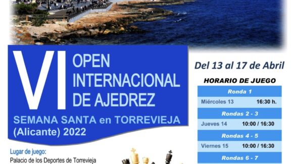 (Español) ♟VI Open Internacional de Ajedrez “Semana Santa” en Torrevieja con actividades paralelas.👏🏻👏🏻👏🏻