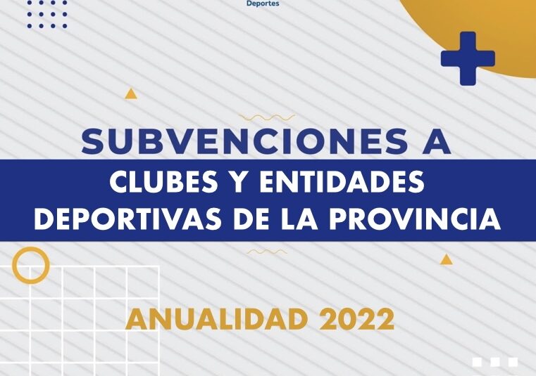 🏆PLAN DE AYUDAS A CLUBES Y ENTIDADES DEPORTIVAS DE LA PROVINCIA, ANUALIDAD 2022🥇 🏆PLAN DE AYUDAS A CLUBES Y ENTIDADES DEPORTIVAS DE LA PROVINCIA, ANUALIDAD 2022🥇