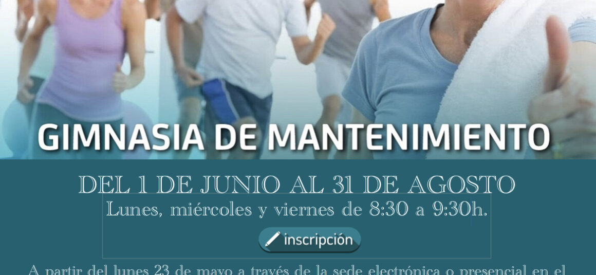 (Español) 📣Nuevas inscripciones para la actividad de GIMNASIA DE MANTENIMIENTO!!🏃‍♂️💃