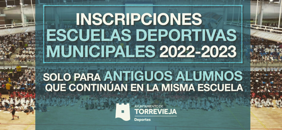 (Español) ✍️INSCRIPCIONES en 🏆ESCUELAS DEPORTIVAS MUNICIPALES para ANTIGUOS ALUMNOS