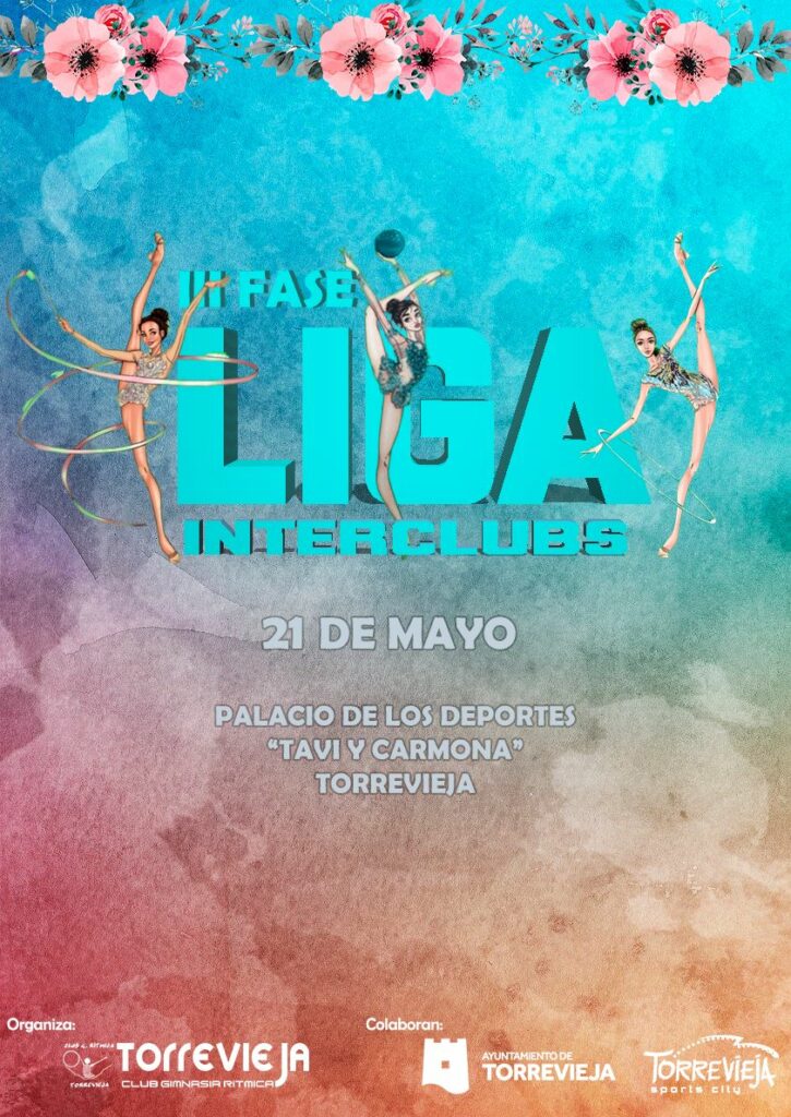 III FASE DE LA LIGA INTERCLIBS DE GIMNASIA RÍTMICA