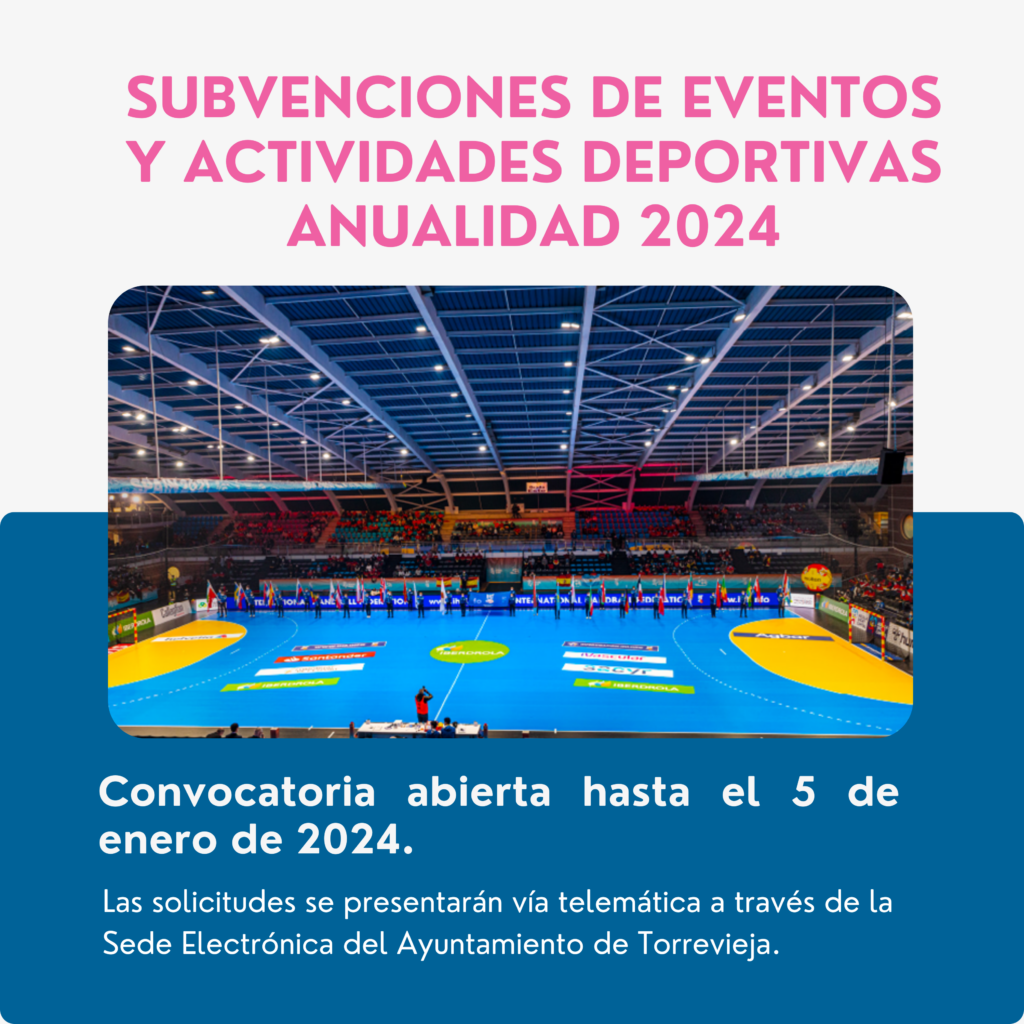 SUBVENCIONES DE EVENTOS Y ACTIVIDADES DEPORTIVAS. ANUALIDAD 2024.