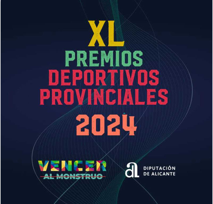 XL PREMIOS DEPORTIVOS PROVINCIALES 2024 DE LA DIPUTACIÓN DE ALICANTE XL PREMIOS DEPORTIVOS PROVINCIALES 2024 DE LA DIPUTACIÓN DE ALICANTE