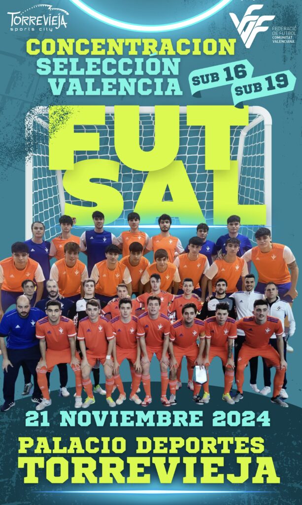 concentración de las selecciones de Fútbol Sala de la Comunidad Valenciana