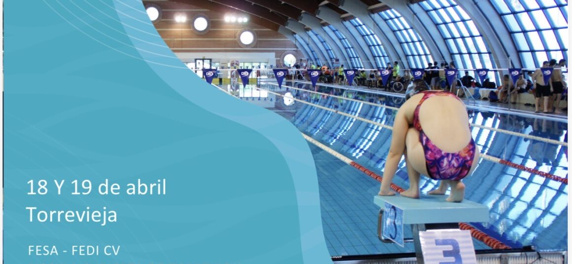 🏆🏊🏻Torrevieja acoge la III Jornada de la Liga AXA de Natación Paralímpica y el Open Comunitat Valenciana de Natación Adaptada 2026 – III Jornada Liga Fedi C.V.