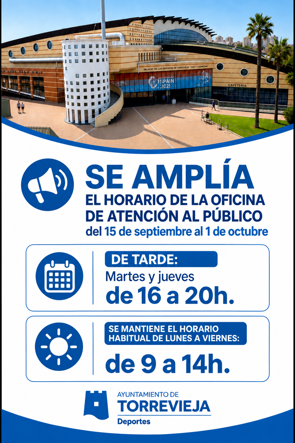 📢 ¡Ampliamos el horario de atención al público de la Oficina de Deportes! 🏃♀️🏀⚽️ 📢 ¡Ampliamos el horario de atención al público de la Oficina de Deportes! 🏃♀️🏀⚽️