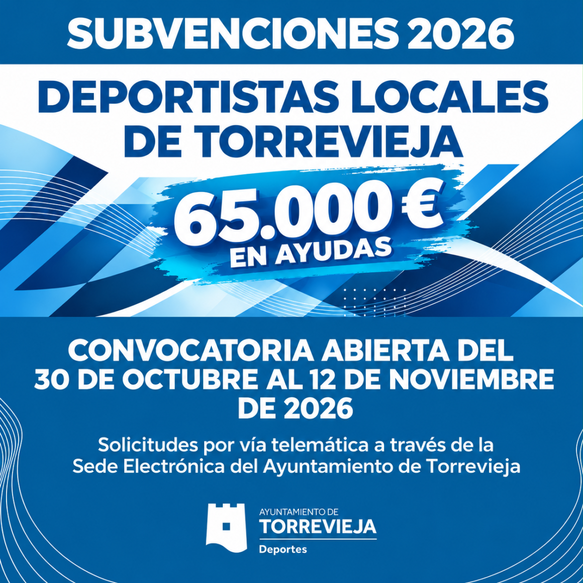 🏆💙 ABIERTA LA CONVOCATORIA DE LAS BECAS DEPORTISTAS DE TORREVIEJA 2026